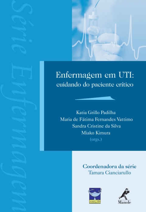 Enfermagem em UTI: cuidando do paciente crítico
