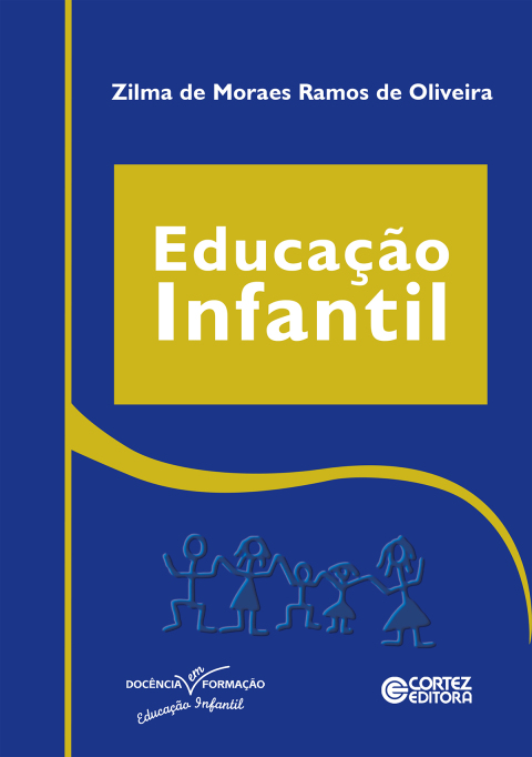 Educação infantil. (Coleção docência em formação. Série educação infantil)