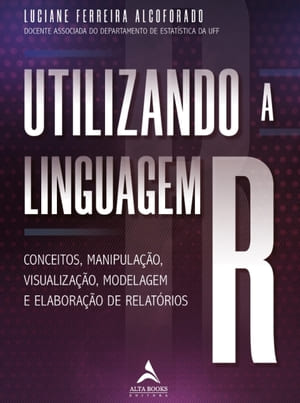 Utilizando a Linguagem R